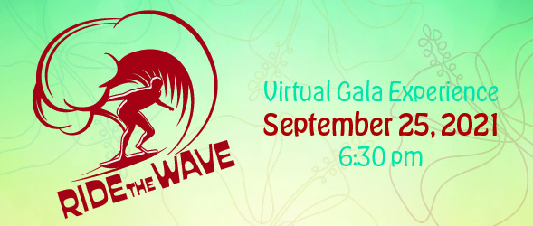Ride the Wave Virtual Gala Experience